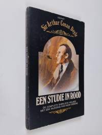 Een studie in rood : de complete Sherlock Holmes met een inleiding van Hugh Greene