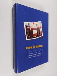 Eero ja Hannu : tutkijanalkujen koulu- ja opiskeluvuosien kirjeenvaihtoa 1961-1976