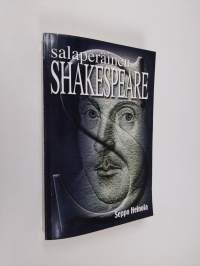 Salaperäinen Shakespeare : Shakespeare-arvoituksen tarkastelua esoteerisen perinteen valossa