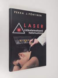 Laser lääketieteellisenä hoitomuotona