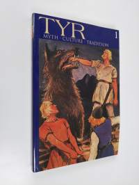 TYR: Myth - Culture - Tradition, Vol. 1