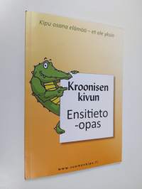 Kroonisen kivun ensitieto-opas