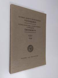 Suomen sukututkimusseuran vuosikirja 25 - 1941 = Genealogiska samfundets i Finland årsskrift, XXV - 1941