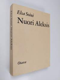 Nuori Aleksis : elämäkertaromaani