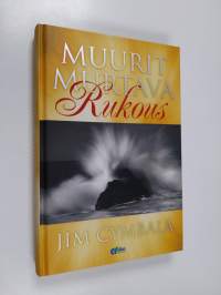 Muurit murtava rukous (ERINOMAINEN)