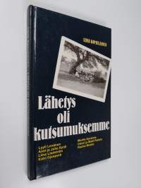 Lähetys oli kutsumuksemme : lähetystyön veteraaneja tapaamassa