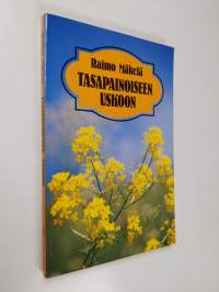 Tasapainoiseen uskoon