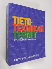 Tietotekniikan termit : pc-tietosanakirja : versio 2.0