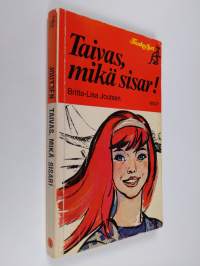 Taivas, mikä sisar!