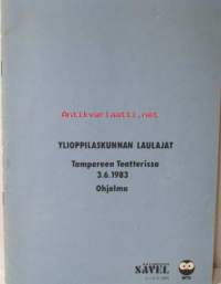 Ylioppilaskunnan laulajat   Tampereen Teatterissa 3.6.1983 ohjelma