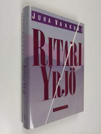 Ritari Yrjö : kertomus rajoista ja mahdollisuuksista