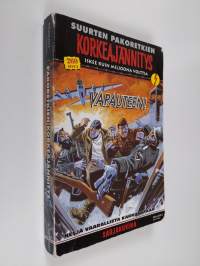 Korkeajännitys 3E/2005 : pakoretkien korkeajännitys