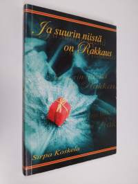 Ja suurin niistä on rakkaus