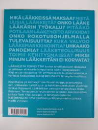 Lääkkeistä terveyttä? : kaikki mitä sinun tarvitsee tietää lääkealasta ja vähän muuta
