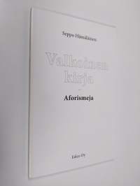 Valkoinen kirja : aforismeja (signeerattu, tekijän exlibris)