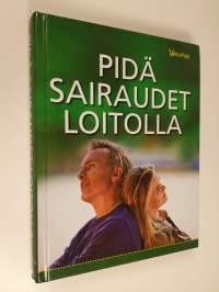 Pidä sairaudet loitolla