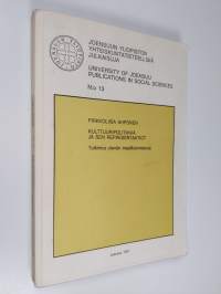 Kulttuuripolitiikka ja sen representaatiot : tutkimus ylevän maallistumisesta (tekijän omiste)