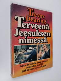 Terveenä Jeesuksen nimessä