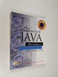 The Complete Guide to Java Database Programming with FDBC