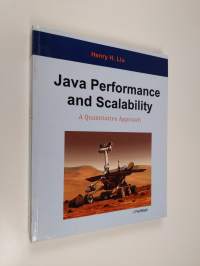 Java Performance and Scalability: A Quantitative Approach
