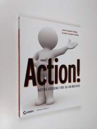 Action! : acting lessons for CG animators