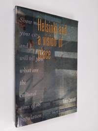 Helsinki and a vision of place
