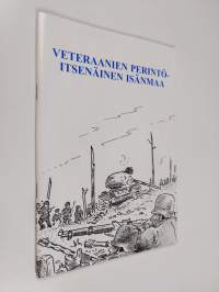 Veteraanien perintö - itsenäinen isänmaa