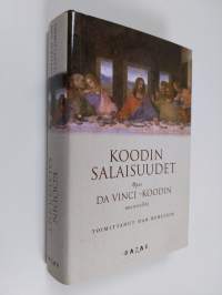 Koodin salaisuudet : epävirallinen opas Da Vinci -koodin mysteereihin