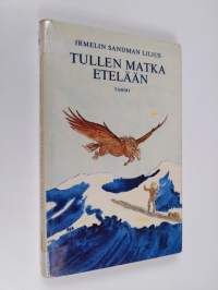 Tullen matka etelään