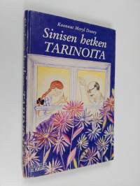 Sinisen hetken tarinoita