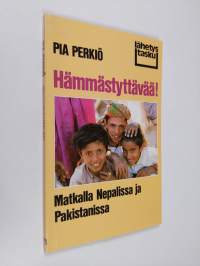 Hämmästyttävää! : matkalla Nepalissa ja Pakistanissa