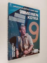 Viimeinen kotka : hävittäjälentäjä Hans Wind
