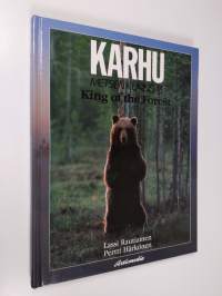 Karhu, metsien kuningas = King of the forest