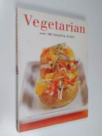 Vegetarian : over 180 tempting recipes