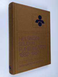 Helsingin seudun puhelinlaitos 1882-1982