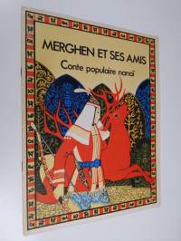 Merghen et ses amis - Conte populaire nanai