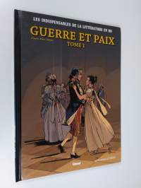Leon Tolstoi - Guerre et paix tome 1