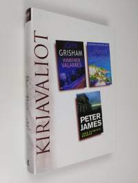 Kirjavaliot - Grisham, John : Viimeinen valamies / Binchy, Maeve : Tavernan tähtien alla / James, Peter : Joka viimeksi nauraa