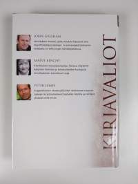 Kirjavaliot - Grisham, John : Viimeinen valamies / Binchy, Maeve : Tavernan tähtien alla / James, Peter : Joka viimeksi nauraa