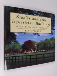 Stables and other equestrian buildings : a guide to design and construction