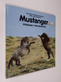 Mustanger : vildhästar i Nordamerika