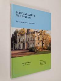 Hietalahti, Sandviken : kaupunginosa Vaasassa 1350-1992