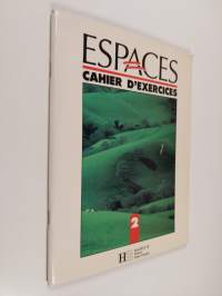 Espaces, 2 - Cahier d&#039;exercices