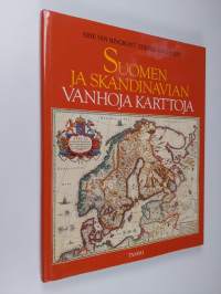 Suomen ja Skandinavian vanhoja karttoja