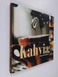 Kahvia : elämyksiä nautiskelijoille
