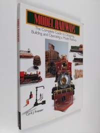 Model railways : the complete guide to designing, building and operating a model railway