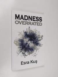 Madness Overrated (ERINOMAINEN)