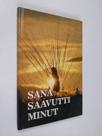 Sana saavutti minut