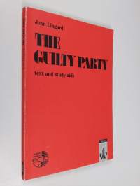 The Guilty Party. Text and Study Aids