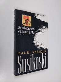 Susikosken vaikein juttu